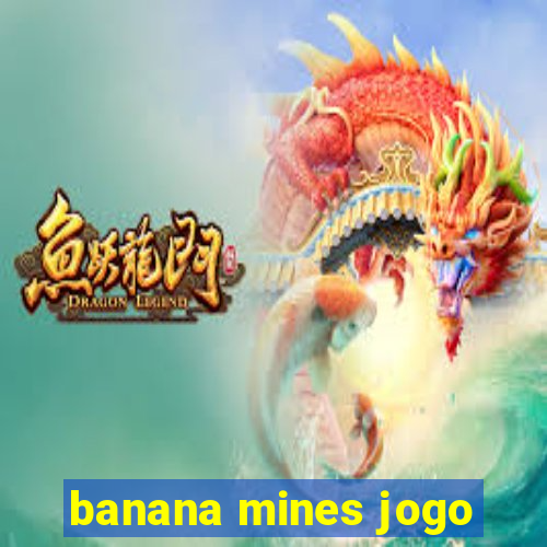 banana mines jogo